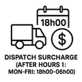 Dispatch Surcharge (After Hours 1: Mon-Fri: 18h00-06h00)